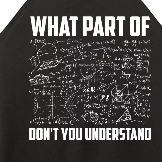 What Part Of DonT You Understand | Funny Math Teacher Gift Women’s Perfect Tri Rocker Tank