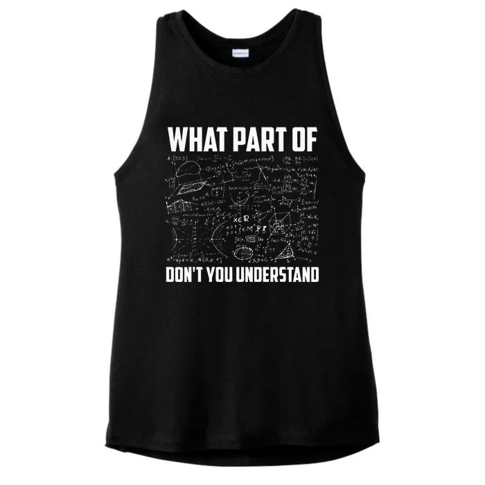 What Part Of Dont You Understand Funny Math Teacher Gift Ladies Tri-Blend Wicking Tank