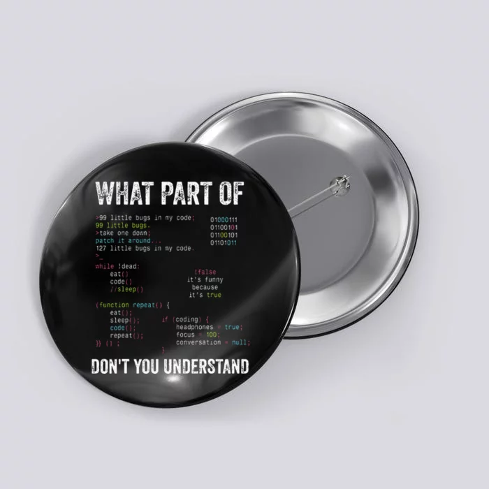 What Part Of Dont You Understand Computer Science Lovers Button