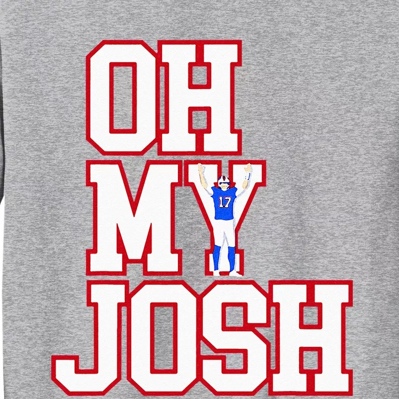 WNY Pride Oh My Josh Tall Sweatshirt