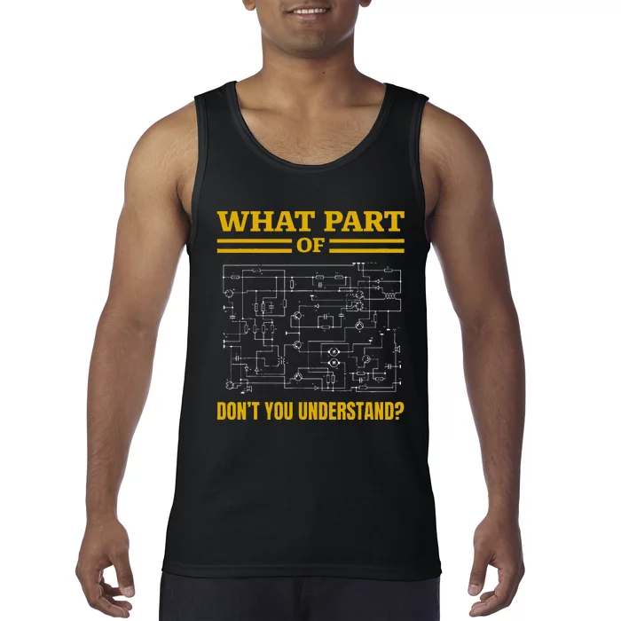 What Part Of DonT You Understand Funny Electrician Tank Top