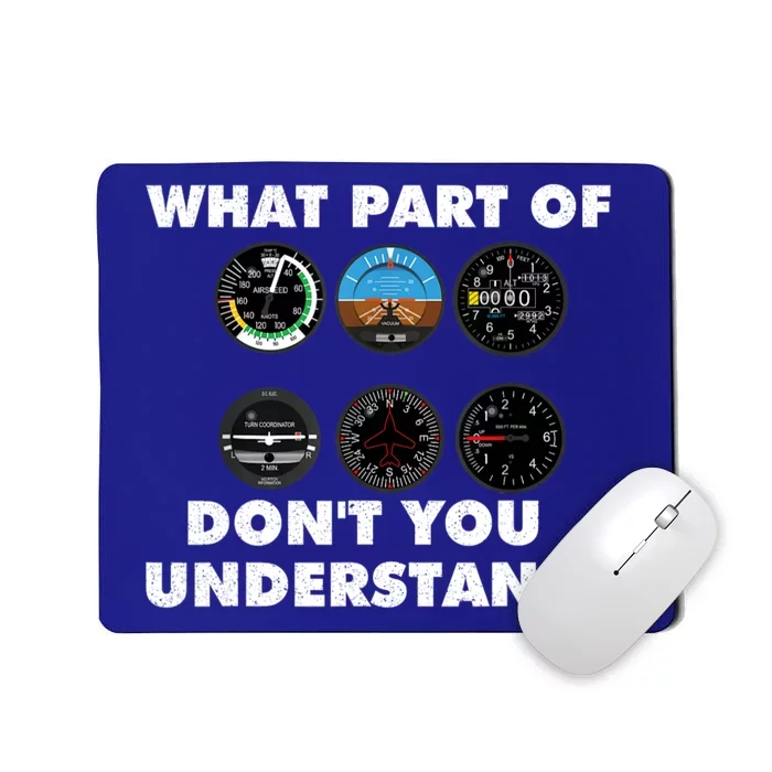 What Part Of DonT You Understand Airplane Airline Pilot Mousepad