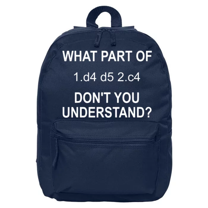 What Part Of Chess Move Don't You Understand Chess Gifts 16 in Basic Backpack