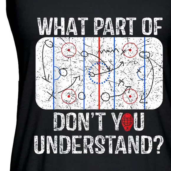 What Part Of Dont You Understand Funny Hockey Mom Dad Coach Ladies Essential Flowy Tank