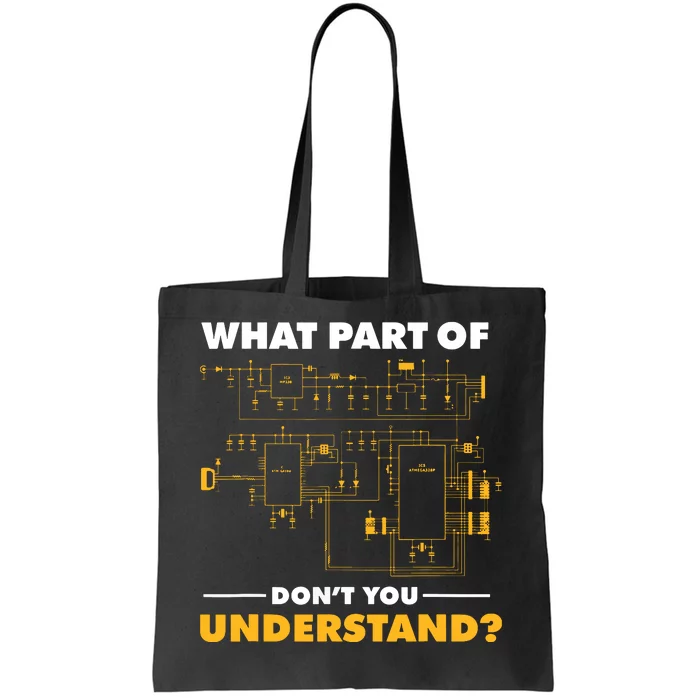 What Part Of Dont You Understand Electrical Electricians Tote Bag