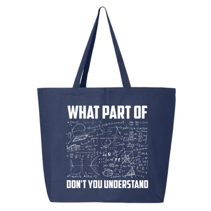 What Part Of Dont You Understand Funny Math Teacher Gift 25L Jumbo Tote