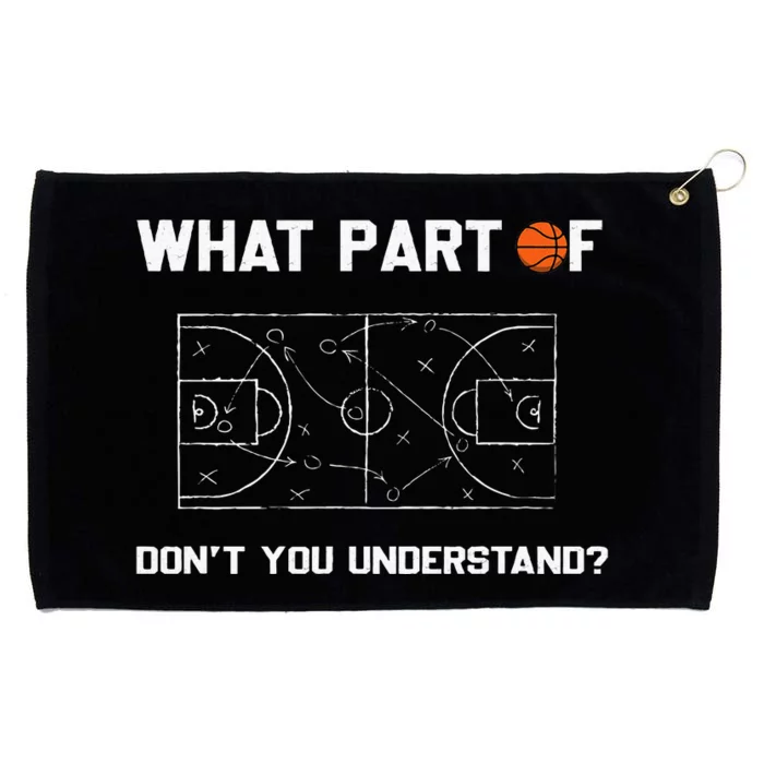 What Part Of Don't You Understand Funny Basketball Coach Grommeted Golf Towel