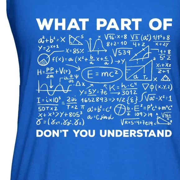 What Part Of Don't You Understand Funny Math Teacher Gift Ladies Essential Flowy Tank