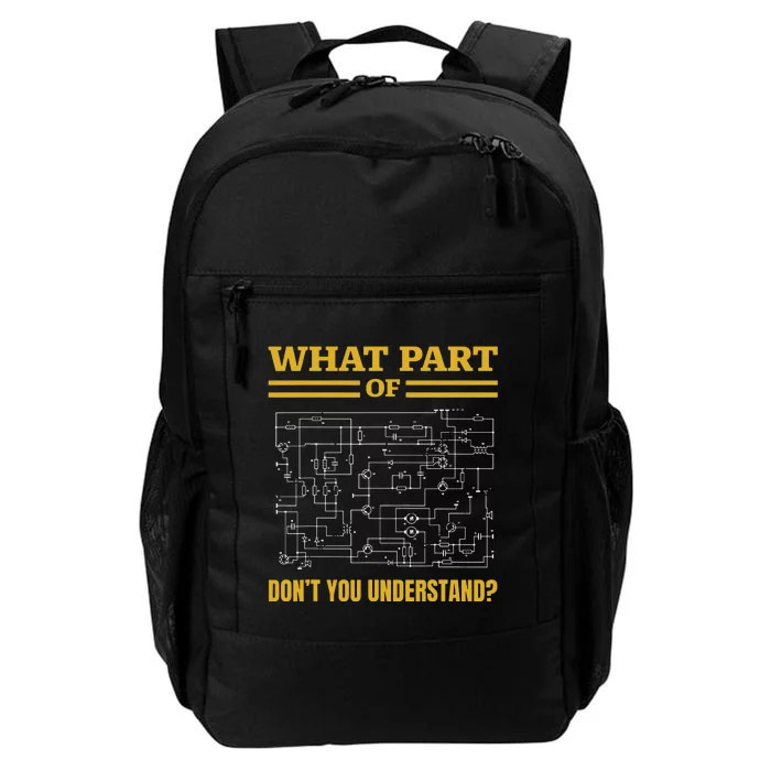 What Part Of Dont You Understand Funny Electrician Daily Commute Backpack