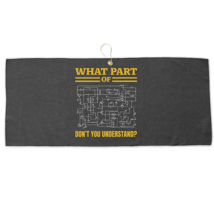 What Part Of Dont You Understand Funny Electrician Large Microfiber Waffle Golf Towel