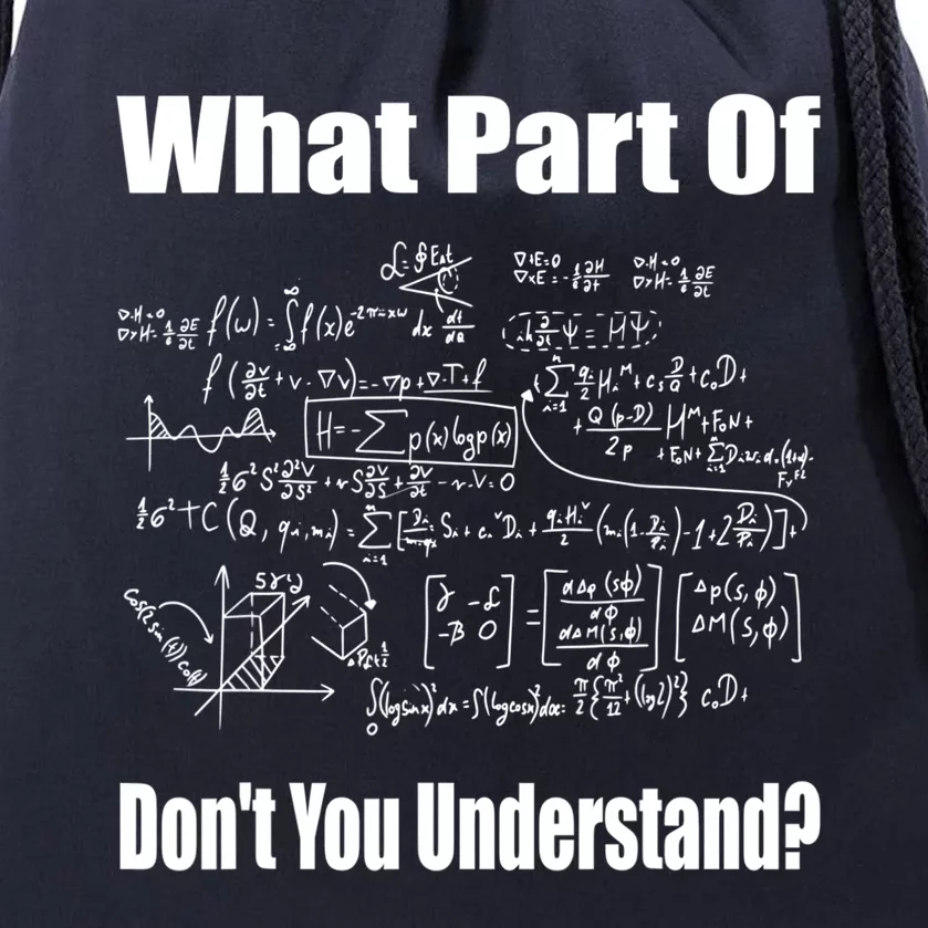 What Part Of Don't You Understand Funny Math Teacher Gift Drawstring Bag