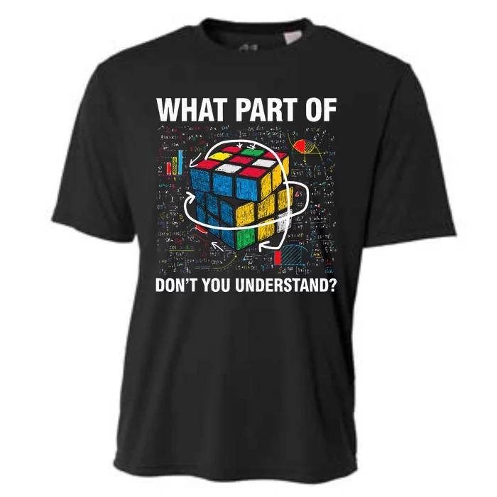 What Part Of Don't You Understand Funny Speed Cubing Math Cooling Performance Crew T-Shirt