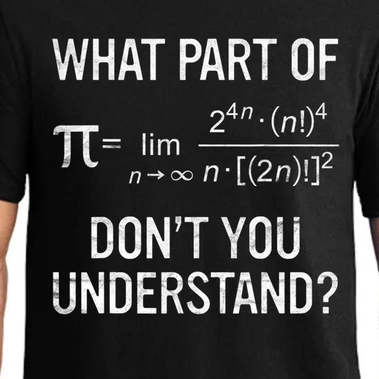 What Part Of Don't You Understand Math Equation Pi Day Gift Pajama Set