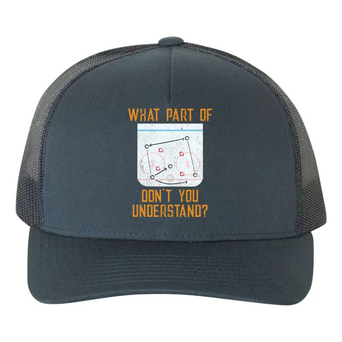 What Part Of Ice Hockey DonT You Understand Sport Fans Great Gift Yupoong Adult 5-Panel Trucker Hat