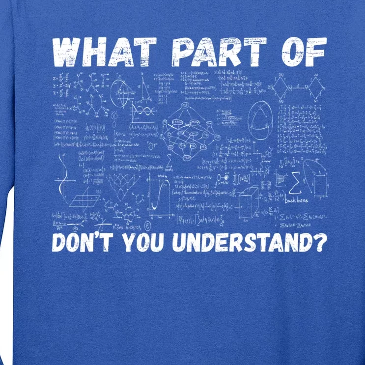 What Part Of Don't You Understand Funny Chemistry Teacher Cool Gift Tall Long Sleeve T-Shirt