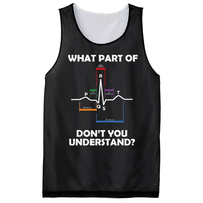 What Part Of Pqrst DonT You Understand Cardiac Doctor Nurse Mesh Reversible Basketball Jersey Tank