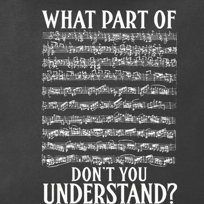 What Part Of DonT You Understand Musician Notes Funny Music Zip Tote Bag