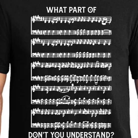 What Part Of The Music Notes You Dont Understand Musician Pajama Set