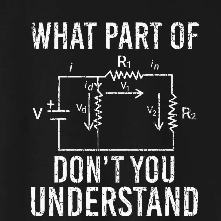 What Part Of Don't You Understand Funny Electrician Graphic Women's Crop Top Tee