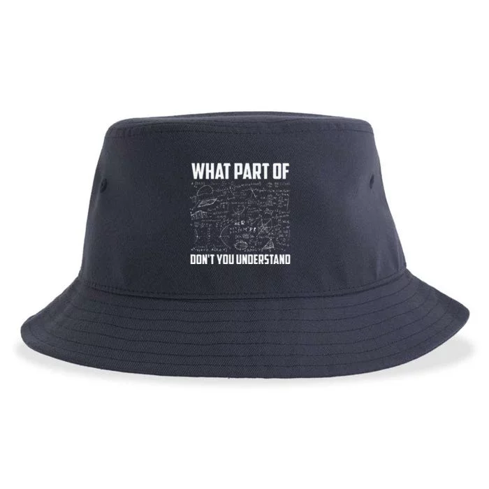 What Part Of DonT You Understand Funny Math Teacher Gift Sustainable Bucket Hat