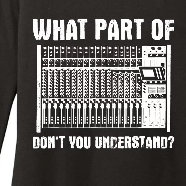 What Part OF You Understand Sound Engineer Sound Guy Womens CVC Long Sleeve Shirt