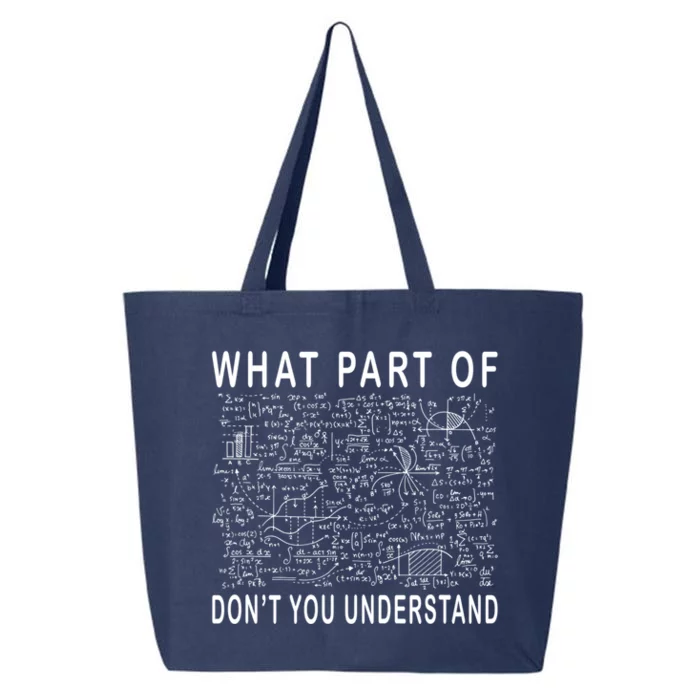 What Part Of Don't You Understand Funny Math Teacher Gift 25L Jumbo Tote