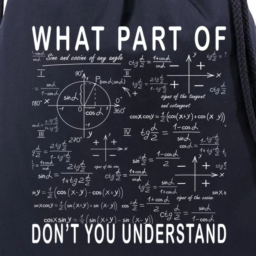 What Part Of Don't You Understand Funny Math Teacher Gift Drawstring Bag