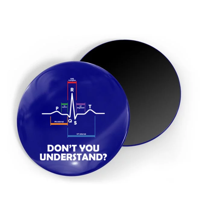 What Part Of Pqrst Dont You Understand Funny Cardiac Nurse Meaningful Gift Magnet