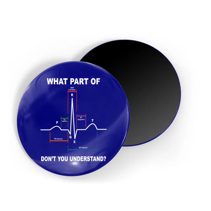 What Part Of Pqrst Dont You Understand Cardiac Doctor Nurse Gift Magnet