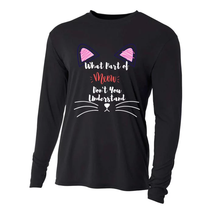 What Part Of Meow Don't You Understand Cooling Performance Long Sleeve Crew