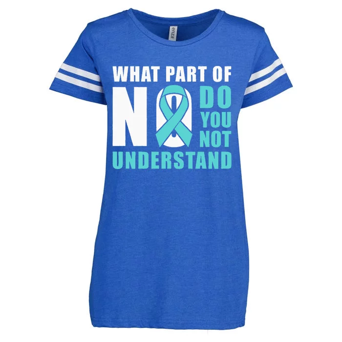 What Part Of No Do You Not Understand Teal Ribbon Enza Ladies Jersey Football T-Shirt