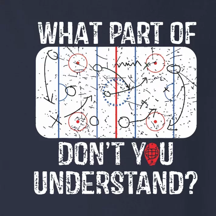 What Part Of Dont You Understand Funny Hockey Mom Dad Coach Toddler Long Sleeve Shirt