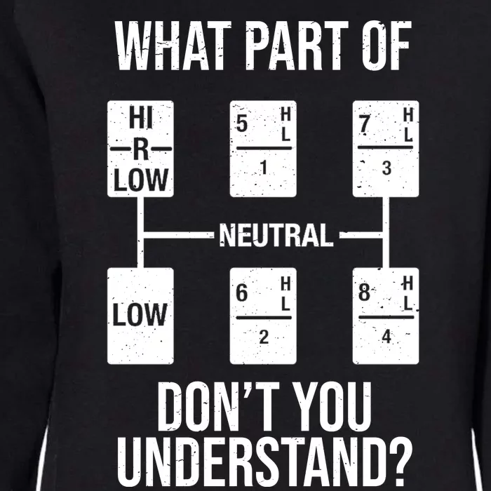 What Part Of Neutral Don't You Understand Womens California Wash Sweatshirt