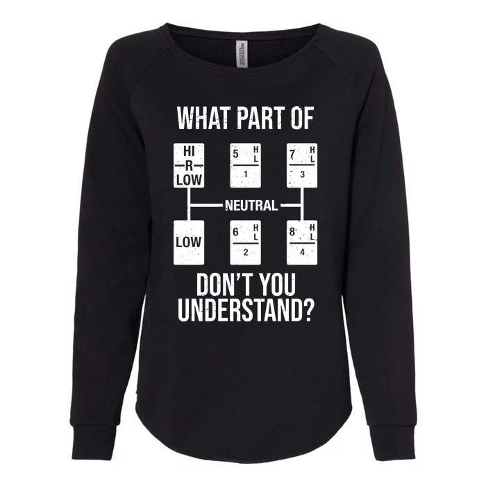 What Part Of Neutral Don't You Understand Womens California Wash Sweatshirt