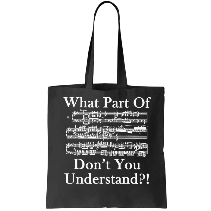 What Part Of Music DonT You Understand Funny Music Note Tote Bag