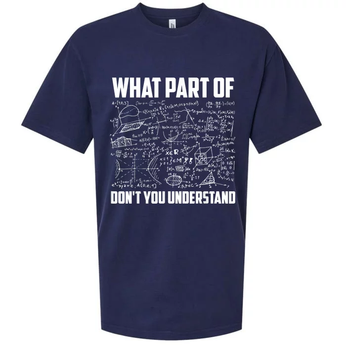 What Part Of Don't You Understand Funny Math Teacher Gift Sueded Cloud Jersey T-Shirt