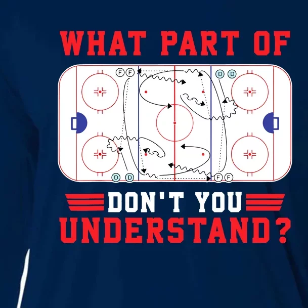 What Part Of Hockey DonT You Understand Hockey Player Funny Cooling Performance Long Sleeve Crew