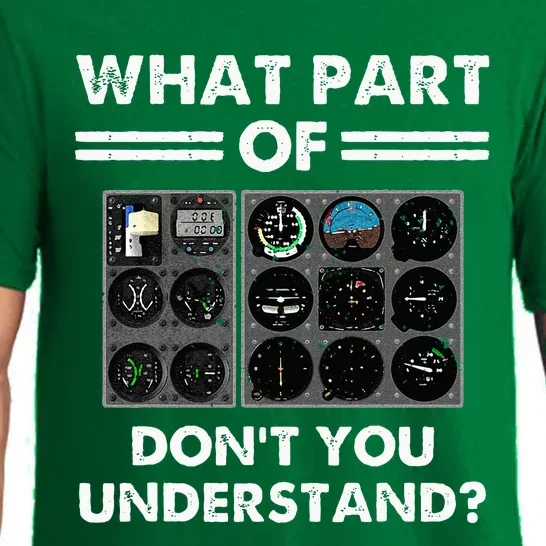 What Part Of Airplane Pilot Instruments Dont You Understand Pajama Set