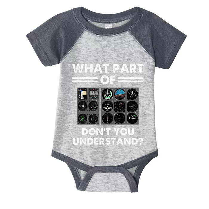 What Part Of Airplane Pilot Instruments Dont You Understand Infant Baby Jersey Bodysuit