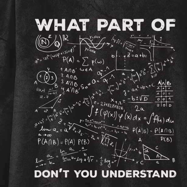 What Part Of Dont You Understand Funny Math Teacher Hooded Wearable Blanket