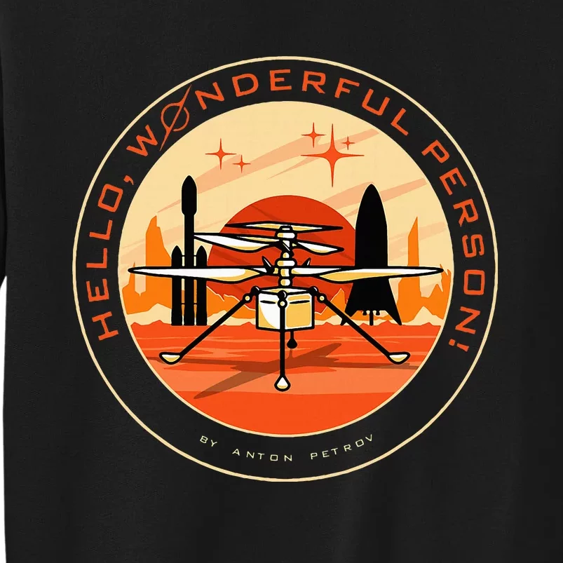 Wonderful Person On Mars Tall Sweatshirt