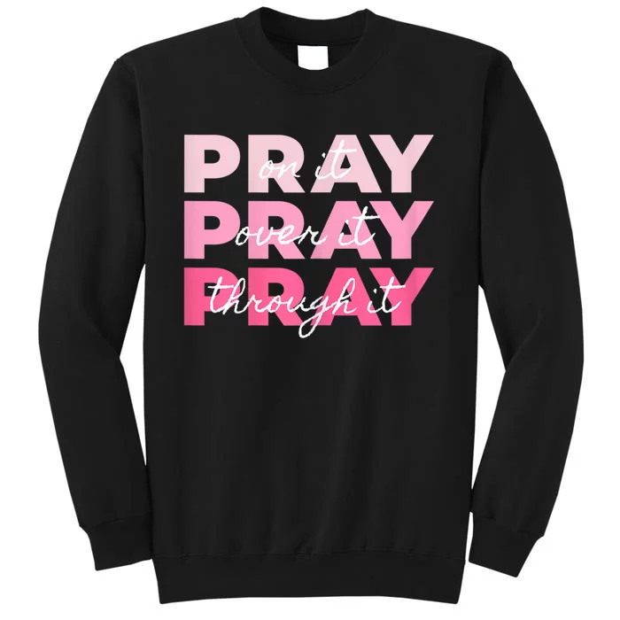 Womens Pray Pray Pray Sweatshirt