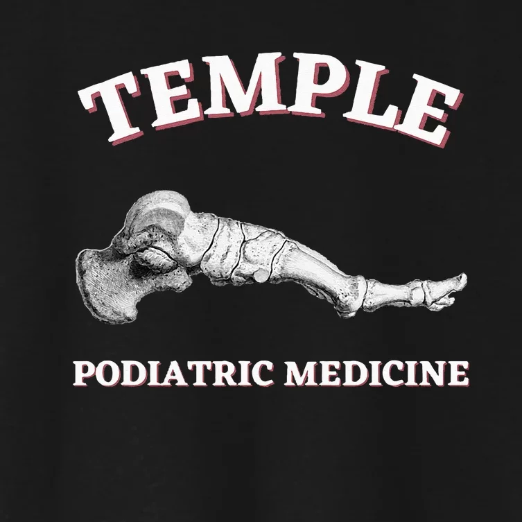 Wo Podiatry Podiatrist Podiatric Medicine Temple Women's Crop Top Tee