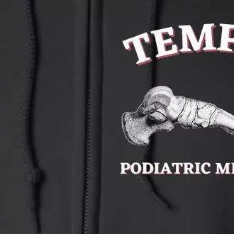 Wo Podiatry Podiatrist Podiatric Medicine Temple Full Zip Hoodie