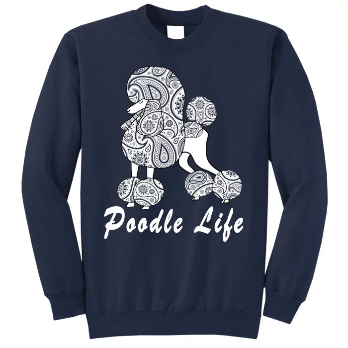 Women Paisley Poodle For Standard Poodle Lovers Tall Sweatshirt