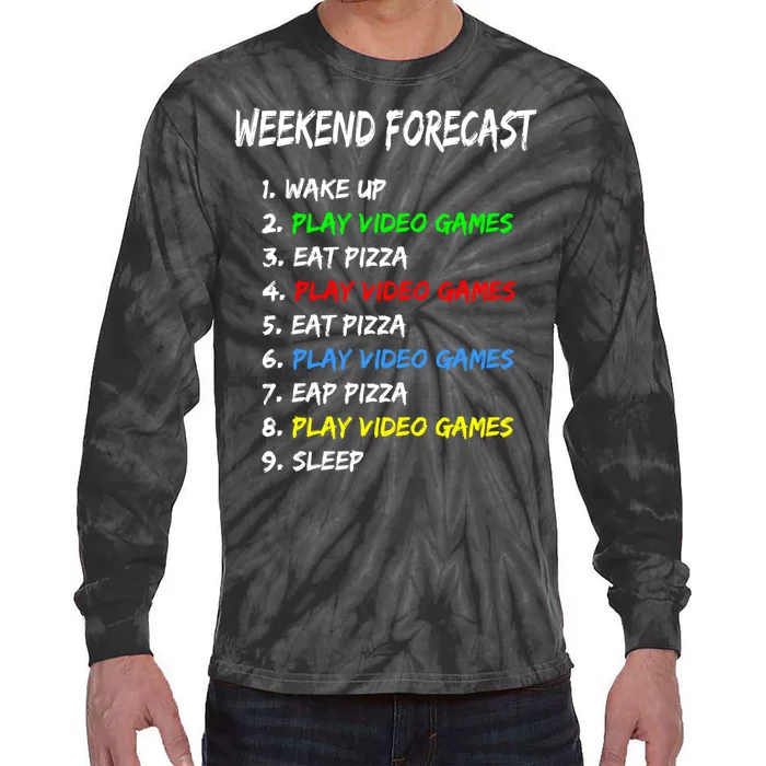 Weekend Porecast Play Video Games Game Lover Gift Tie-Dye Long Sleeve Shirt