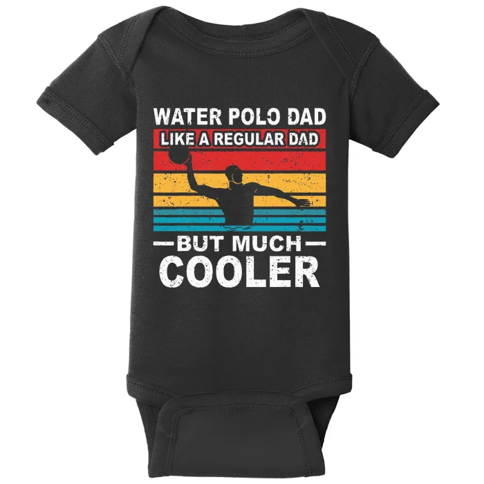 Water Polo Player Father Water Polo Sport Dad Baby Bodysuit