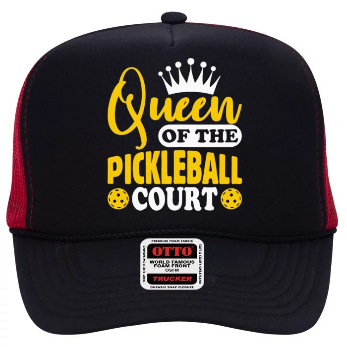 Wo Pickleball Queen Of The Pickleball Court Pickle Ball Player High Crown Mesh Trucker Hat