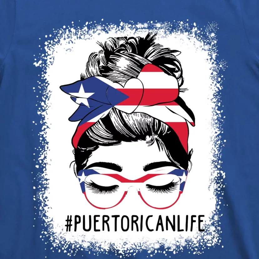 Wo's #Puerto Rican Life Messy Bun Hair Puerto Rico Flag Cute Gift T-Shirt