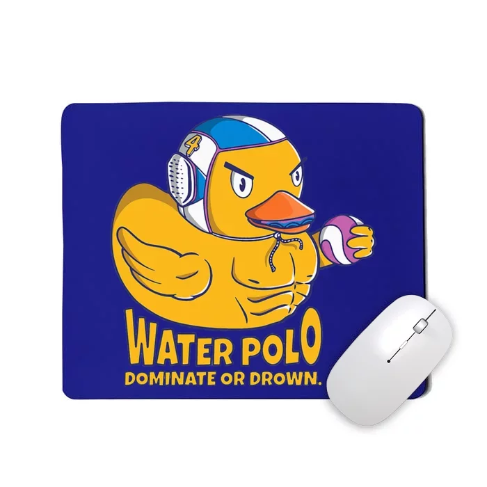 Water Polo Rubber Duck Dominate Or Drown On Mousepad